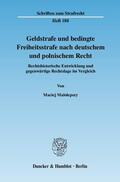 Malolepszy / Malolepszy |  Geldstrafe und bedingte Freiheitsstrafe nach deutschem und polnischem Recht. | Buch |  Sack Fachmedien