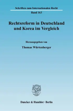 Würtenberger |  Rechtsreform in Deutschland und Korea im Vergleich. | Buch |  Sack Fachmedien