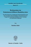 Diehr |  Rechtsschutz im Emissionszertifikate-Handelssystem | Buch |  Sack Fachmedien