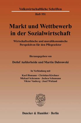 Aufderheide / Dabrowski | Markt und Wettbewerb in der Sozialwirtschaft | Buch | 978-3-428-12202-8 | sack.de