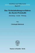 Holtwisch |  Das Nichteinhaltungsverfahren des Kyoto-Protokolls | Buch |  Sack Fachmedien