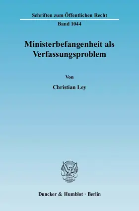 Ley |  Ministerbefangenheit als Verfassungsproblem | Buch |  Sack Fachmedien
