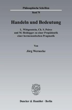 Wernecke | Handeln und Bedeutung | Buch | 978-3-428-12239-4 | sack.de