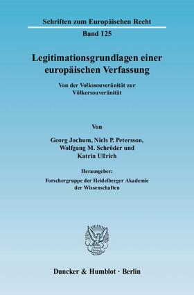 Jochum / Petersson / Schröder | Legitimationsgrundlagen einer europäischen Verfassung | Buch | 978-3-428-12241-7 | sack.de