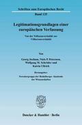 Jochum / Petersson / Schröder |  Legitimationsgrundlagen einer europäischen Verfassung | Buch |  Sack Fachmedien