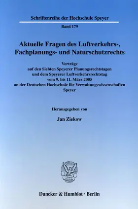 Ziekow |  Aktuelle Fragen des Luftverkehrs-, Fachplanungs- und Naturschutzrechts | Buch |  Sack Fachmedien