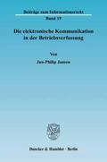 Jansen |  Die elektronische Kommunikation in der Betriebsverfassung | Buch |  Sack Fachmedien