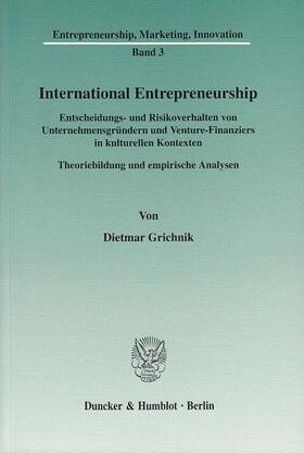 Grichnik |  International Entrepreneurship | Buch |  Sack Fachmedien