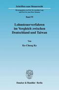 Ko |  Lohnsteuerverfahren im Vergleich zwischen Deutschland und Taiwan | Buch |  Sack Fachmedien