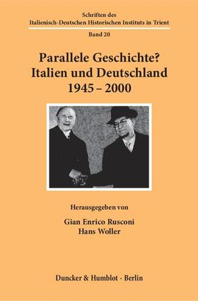 Rusconi / Woller | Parallele Geschichte? | Buch | 978-3-428-12300-1 | sack.de