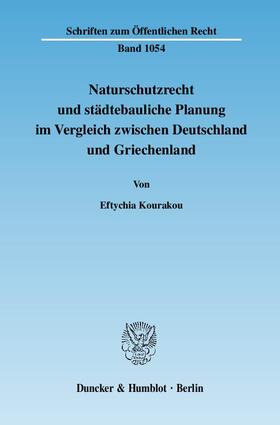 Kourakou |  Naturschutzrecht und städtebauliche Planung im Vergleich zwischen Deutschland und Griechenland | Buch |  Sack Fachmedien