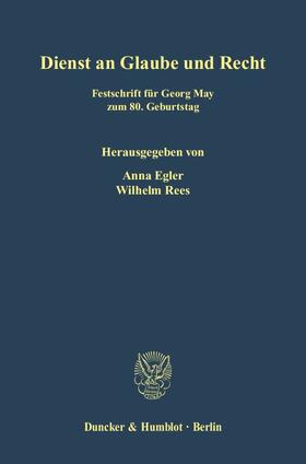 Egler / Rees |  Dienst an Glaube und Recht | Buch |  Sack Fachmedien