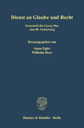 Egler / Rees |  Dienst an Glaube und Recht | Buch |  Sack Fachmedien