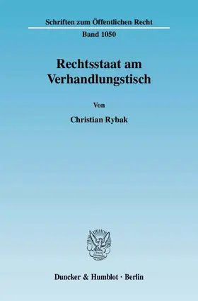 Rybak |  Rechtsstaat am Verhandlungstisch | Buch |  Sack Fachmedien