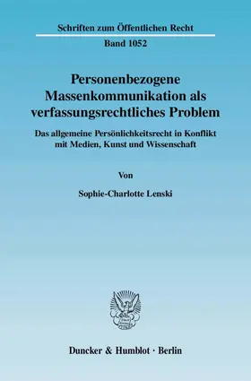 Lenski |  Personenbezogene Massenkommunikation als verfassungsrechtliches Problem | Buch |  Sack Fachmedien