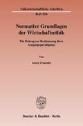 Trautnitz |  Normative Grundlagen der Wirtschaftsethik. | Buch |  Sack Fachmedien