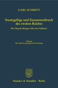 Schmitt / Maschke |  Staatsgefüge und Zusammenbruch des zweiten Reiches | Buch |  Sack Fachmedien