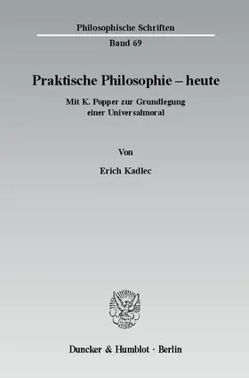 Kadlec |  Praktische Philosophie - heute. | Buch |  Sack Fachmedien