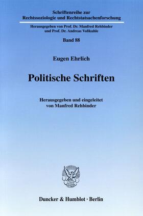Ehrlich / Rehbinder |  Politische Schriften | Buch |  Sack Fachmedien