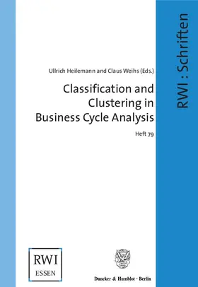 Heilemann / Weihs |  Classification and Clustering in Business Cycle Analysis. | Buch |  Sack Fachmedien