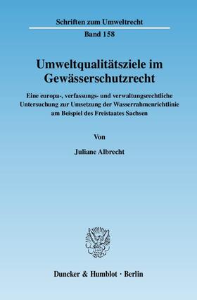 Albrecht | Umweltqualitätsziele im Gewässerschutzrecht | Buch | 978-3-428-12447-3 | sack.de