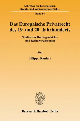 Ranieri |  Das Europäische Privatrecht des 19. und 20. Jahrhunderts. | Buch |  Sack Fachmedien