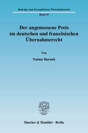 Barouk |  Der angemessene Preis im deutschen und französischen Übernahmerecht | Buch |  Sack Fachmedien