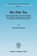 Suttmann |  Die Flat Tax | Buch |  Sack Fachmedien