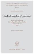 Kraus |  Das Ende des alten Deutschland | Buch |  Sack Fachmedien