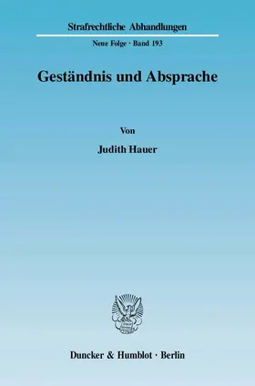 Hauer |  Geständnis und Absprache. | Buch |  Sack Fachmedien