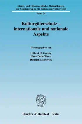 Gornig / Horn / Murswiek |  Kulturgüterschutz - internationale und nationale Aspekte | Buch |  Sack Fachmedien