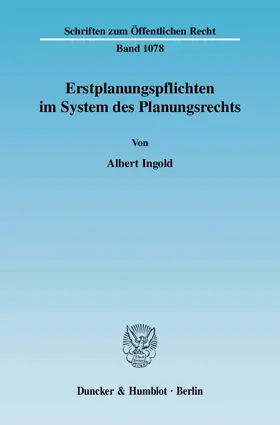 Ingold |  Erstplanungspflichten im System des Planungsrechts. | Buch |  Sack Fachmedien