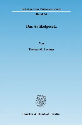 Lachner |  Das Artikelgesetz | Buch |  Sack Fachmedien