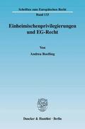 Roeßing |  Einheimischenprivilegierungen und EG-Recht | Buch |  Sack Fachmedien