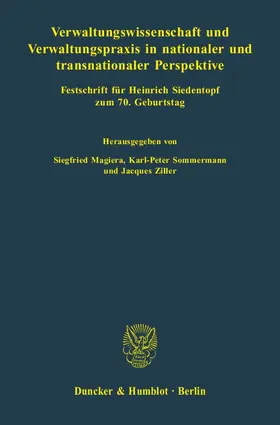 Magiera / Sommermann / Ziller |  Verwaltungswissenschaft und Verwaltungspraxis in nationaler und transnationaler Perspektive | Buch |  Sack Fachmedien