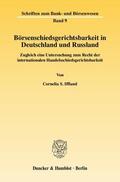 Iffland |  Börsenschiedsgerichtsbarkeit in Deutschland und Russland | Buch |  Sack Fachmedien
