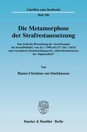 Stockhausen |  Die Metamorphose der Strafrestaussetzung | Buch |  Sack Fachmedien