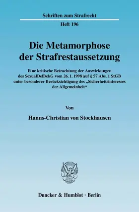 Stockhausen |  Die Metamorphose der Strafrestaussetzung | Buch |  Sack Fachmedien