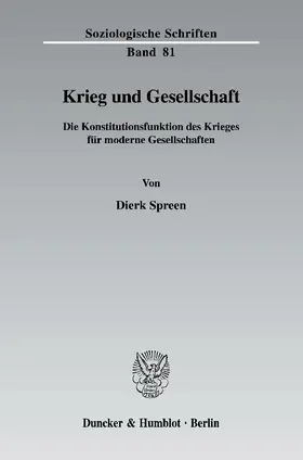 Spreen | Krieg und Gesellschaft. | Buch | 978-3-428-12561-6 | www.sack.de