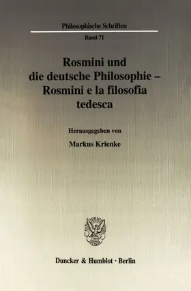 Krienke |  Rosmini und die deutsche Philosophie - Rosmini e la filosofia tedesca. | Buch |  Sack Fachmedien