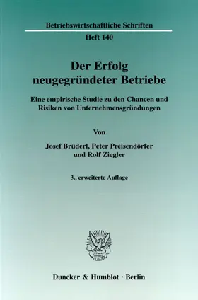 Brüderl / Preisendörfer / Ziegler |  Der Erfolg neugegründeter Betriebe. | Buch |  Sack Fachmedien