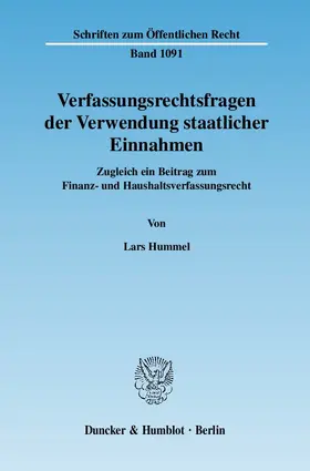Hummel |  Verfassungsrechtsfragen der Verwendung staatlicher Einnahmen | Buch |  Sack Fachmedien