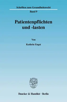 Engst | Patientenpflichten und -lasten. | Buch | 978-3-428-12621-7 | www.sack.de