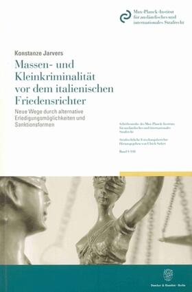 Jarvers | Massen- und Kleinkriminalität vor dem italienischen Friedensrichter | Buch | 978-3-428-12641-5 | sack.de