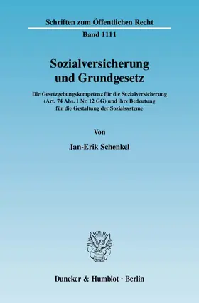 Schenkel | Sozialversicherung und Grundgesetz. | Buch | 978-3-428-12700-9 | www.sack.de
