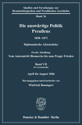 Baumgart |  Die auswärtige Politik Preußens 1858 - 1871 | Buch |  Sack Fachmedien