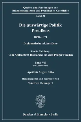 Baumgart |  Die auswärtige Politik Preußens 1858 - 1871 | Buch |  Sack Fachmedien