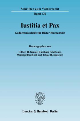 Gornig / Schöbener / Bausback |  Iustitia et Pax | Buch |  Sack Fachmedien