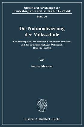 Meissner | Die Nationalisierung der Volksschule | Buch | 978-3-428-12749-8 | sack.de