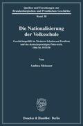 Meissner |  Die Nationalisierung der Volksschule | Buch |  Sack Fachmedien
